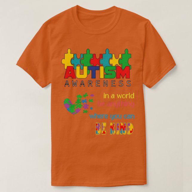Autism Awareness World Be Kind T-Shirt (Design Front)