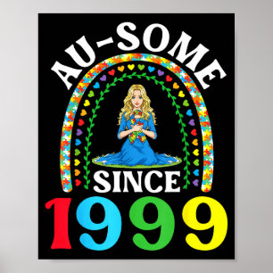 Autism Awesome Ausome Since 1999 Happy 27th Birthd Poster