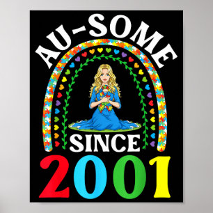 Autism Awesome Ausome Since 2001 Happy 25th Birthd Poster