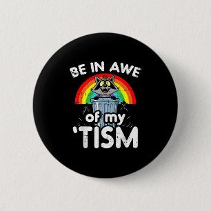 Autism be in awe of tism raccoon asd awareness kid 6 cm round badge