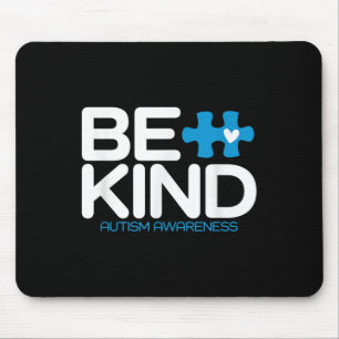 Autism Be Kind Shirt Women Men Kids Be Kind Autism Mouse Pad