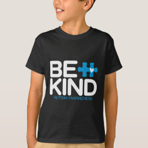 Autism Be Kind Women Men Kids Be Kind Autism Aware T-Shirt