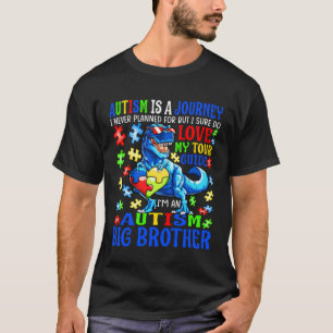Autism Big Brother Journey Quote Autism Awareness T-Shirt