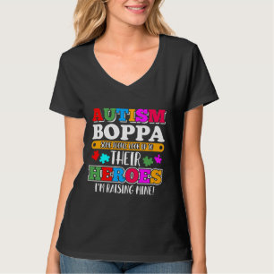 Autism Boppa People Look Up Their Heroes Autism Su T-Shirt