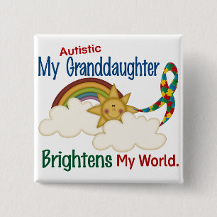 Autism BRIGHTENS MY WORLD 1 Granddaughter 15 Cm Square Badge