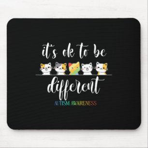 Autism Cat It's Ok To Be Different Funny Autistic Mouse Pad