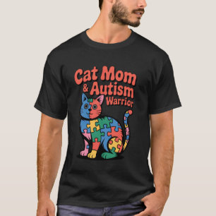 Autism Cat Mum Autism Warrior Colourful Autism Awa T-Shirt