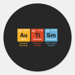 Autism Chemistry Periodic Table Elements Autism Aw Classic Round Sticker