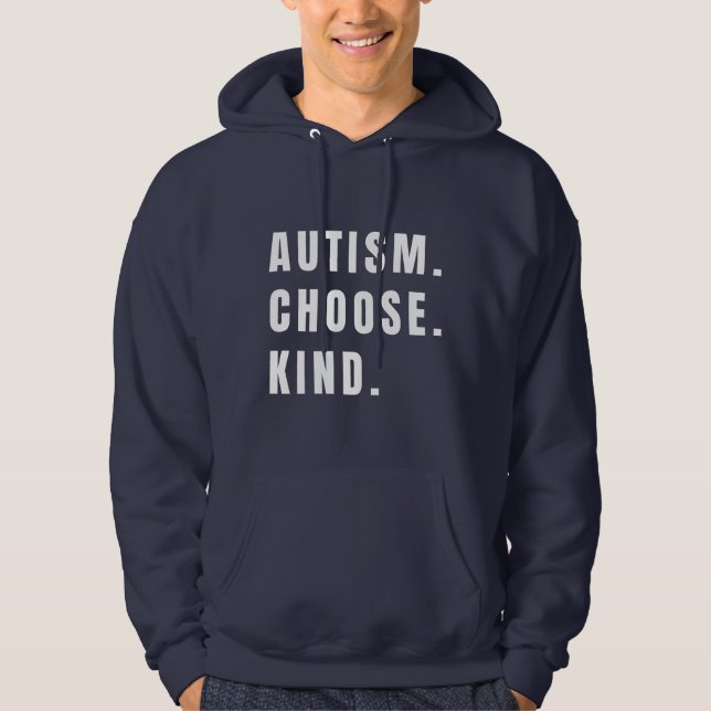 autism choose kind Pullover Hoodie modern (Front)