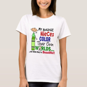 Autism COLOR THEIR OWN WORLDS Autistic Nieces T-Shirt