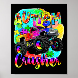 Autism Crusher Monster Truck World Autism Awarenes Poster