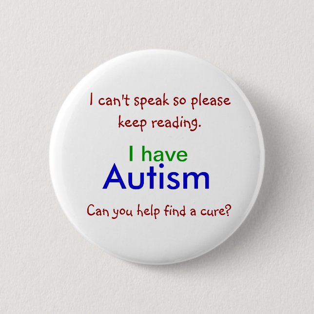 Autism Cure Button (Front)