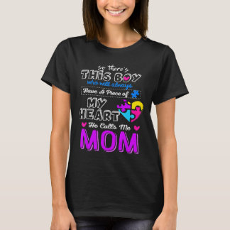 Autism-Cute Autism Awareness Mom Quote Mothers Day T-Shirt