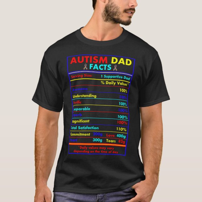 Autism Dad Facts Servings Love Awareness T-Shirt (Front)