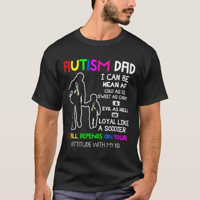 Autism Dad Mean Autism Autism Ribbon Parent Mens T-Shirt (Front)