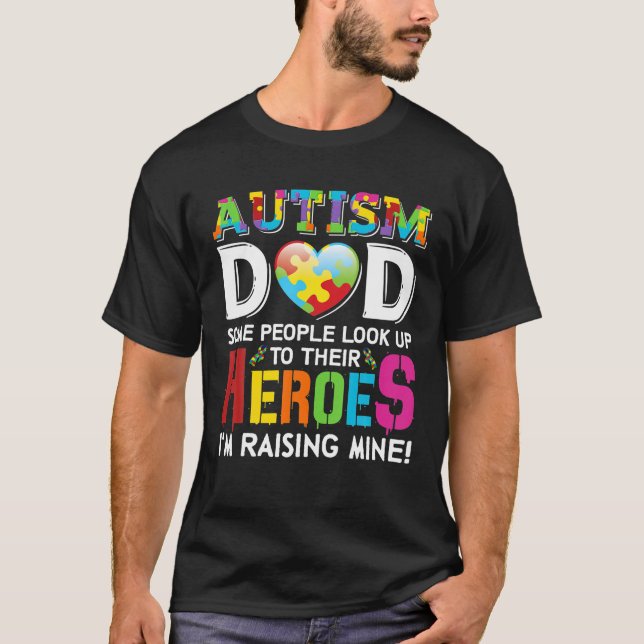 Autism Dad My Son Is Hero Autism Awareness T-Shirt (Front)