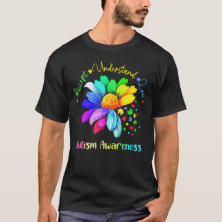 Autism Daisy Accept Understand Love Autism Awarene T-Shirt