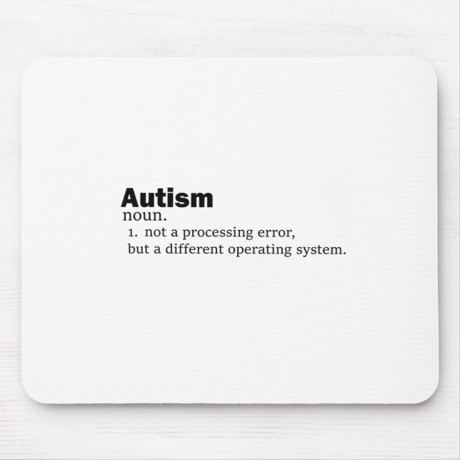 Autism Definition It's Not A Disability A Differen Mouse Pad (Front)