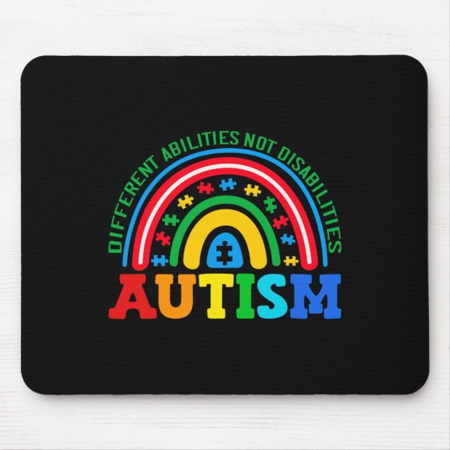 Autism Different abilities not disabilities Autism Mouse Pad (Front)