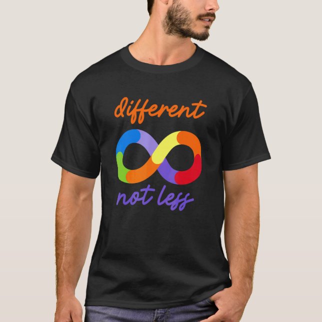 Autism Different Not Less Autism Awareness 2 T-Shirt (Front)