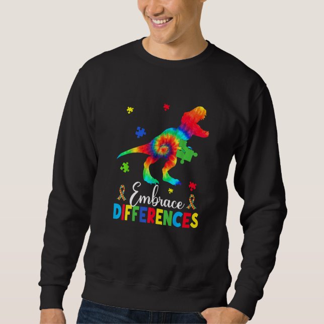Autism Dinosaur Puzzle Piece Embrace Differences B Sweatshirt (Front)