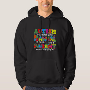 Autism Doesn Come With A Manual Hoodie