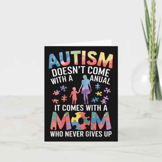 Autism Doesn’t Come With A Manual It Comes With A  Card (Front)