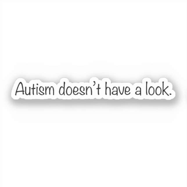 “Autism doesn’t have a look” Autism Acceptance (Front)