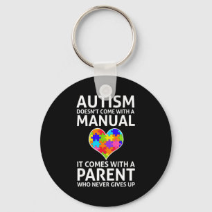 Autism Doesnt Come With A Manual Autism Mom Dad  Key Ring
