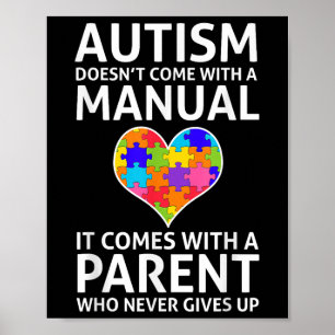 Autism Doesnt Come With A Manual Autism Mum Dad  Poster