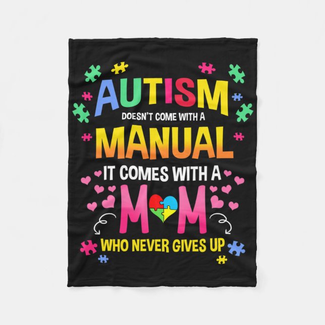 Autism Doesn't Come With A Manual Autism Mum  Fleece Blanket (Front)