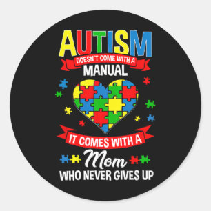 Autism Doesn't Come With A Manual Autism Mum Puzzl Classic Round Sticker