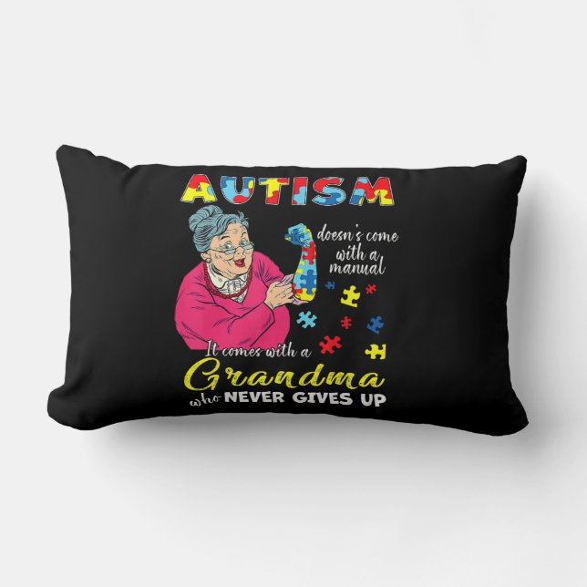 Autism Doesn't Come With A Manual Grandma Who Neve Lumbar Cushion (Front)