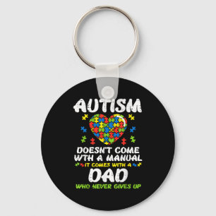 Autism Doesnt Come With Manual Dad Puzzle Awarenes Key Ring