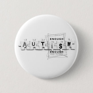 Autism Enough is enough 6 Cm Round Badge