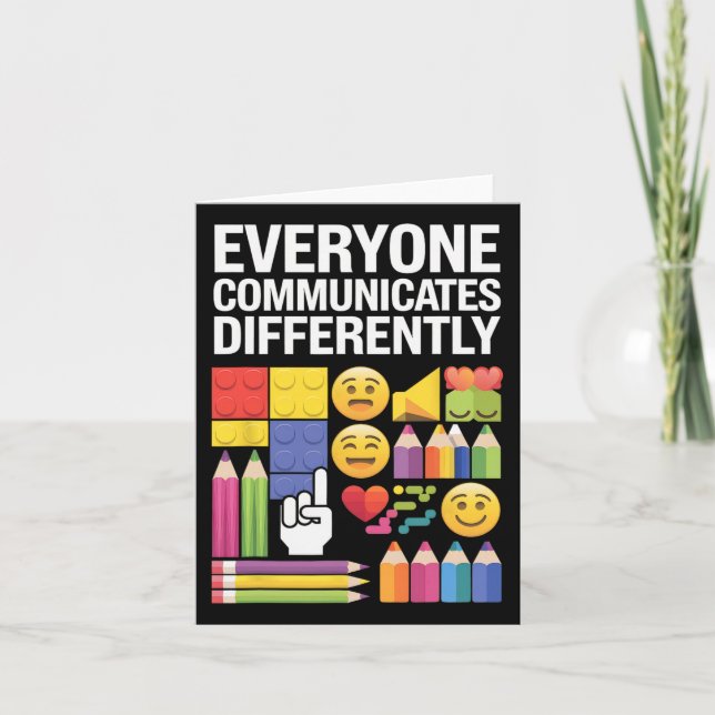 Autism Everyone Communicates Differently Autism Aw Card (Front)