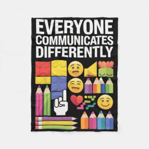 Autism Everyone Communicates Differently Autism Aw Fleece Blanket