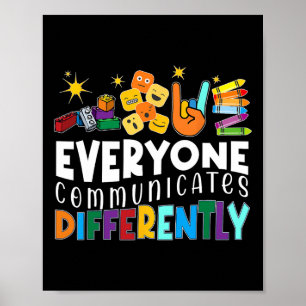 Autism Everyone Communicates Differently Autism Aw Poster