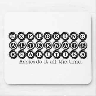 Autism: Exploring Alternate Realities Mouse Pad