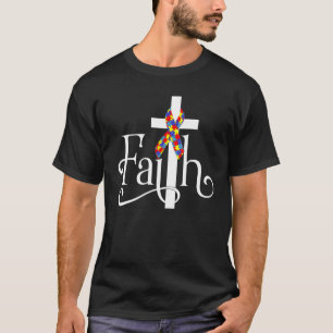 Autism Faith Cross Autism Autistic   Autism Awaren T-Shirt