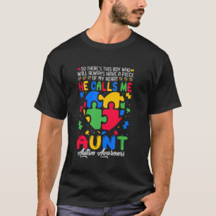Autism Family Support He Calls Me Aunt Autism Awar T-Shirt