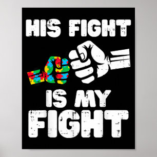 Autism fight is fight asd awareness dad mum men poster