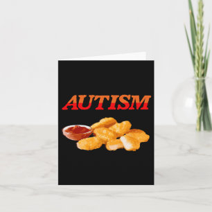Autism Food Lover Chicken Nugget Foodie  Card