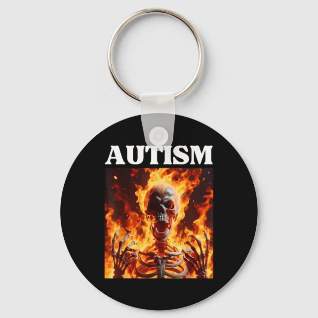 Autism Funny Cringe Edgy Hard Skeleton Meme Flames Key Ring (Front)