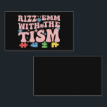 Autism Funny Rizz Em With The Tism Meme Autistic Business Card<br><div class="desc">Autism Funny Rizz Em With The Tism Meme Autistic</div>