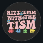 Autism Funny Rizz Em With The Tism Meme Autistic Classic Round Sticker<br><div class="desc">Autism Funny Rizz Em With The Tism Meme Autistic</div>