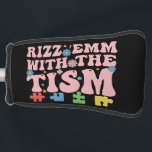 Autism Funny Rizz Em With The Tism Meme Autistic Golf Head Cover<br><div class="desc">Autism Funny Rizz Em With The Tism Meme Autistic</div>