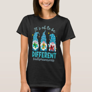 Autism Gnomes Kids Its Ok To Be Different Autism A T-Shirt
