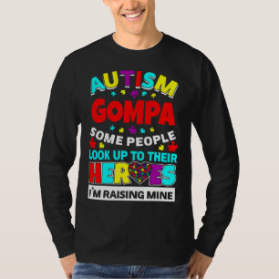 Autism Gompa People Look Up Their Heroes Rising Mi T-Shirt