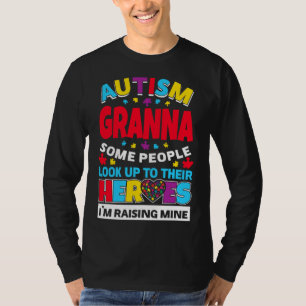 Autism Granna People Look Up Their Heroes Rising M T-Shirt